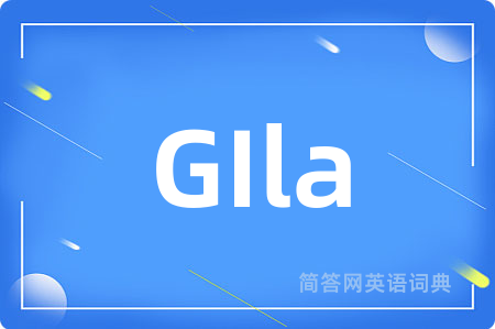 GIla