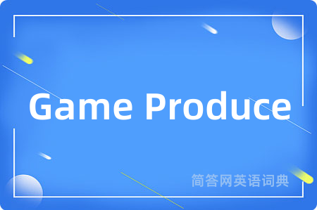 Game Produce