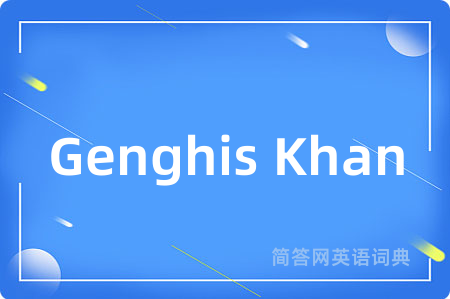 Genghis Khan