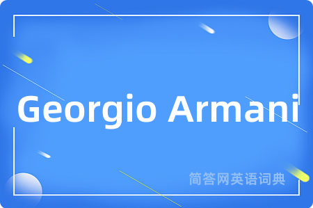 Georgio Armani