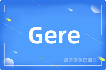 Gere