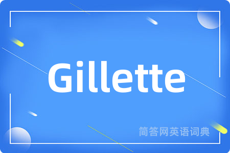 Gillette