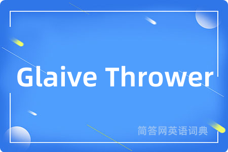 Glaive Thrower