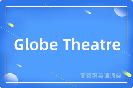 Globe Theatre