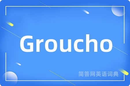 Groucho