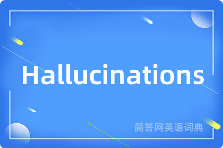 Hallucinations