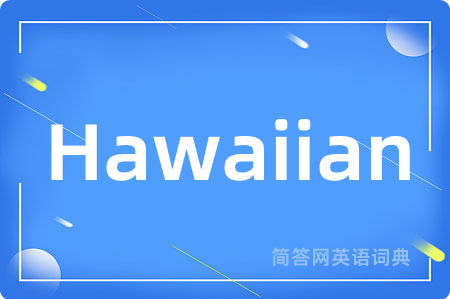 Hawaiian