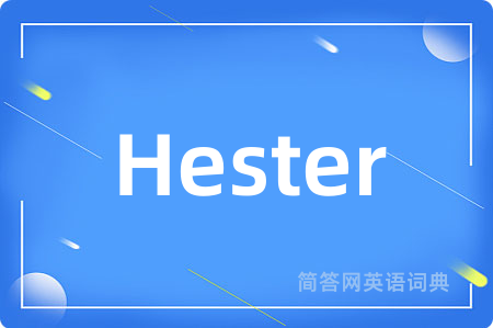 Hester