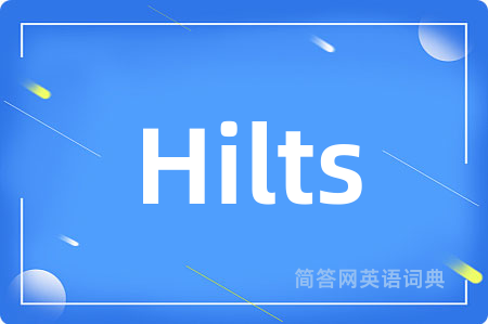Hilts是什么意思,Hilts的中文翻译 Hilts
