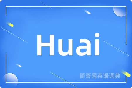 Huai