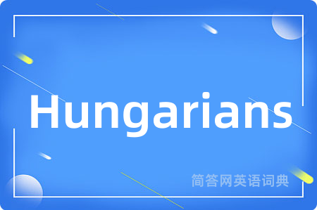 Hungarians