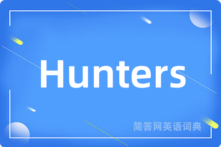 Hunters