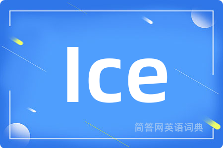 Ice