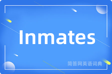 Inmates