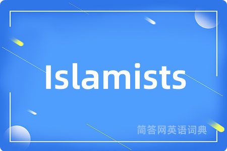 Islamists