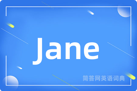 Jane