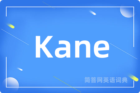 Kane