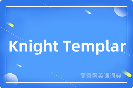 Knight Templar