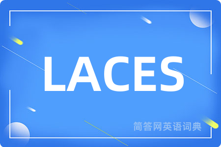 LACES