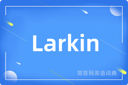 Larkin