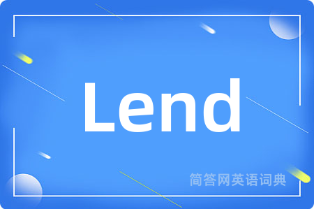 Lend