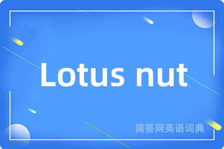 Lotus nut