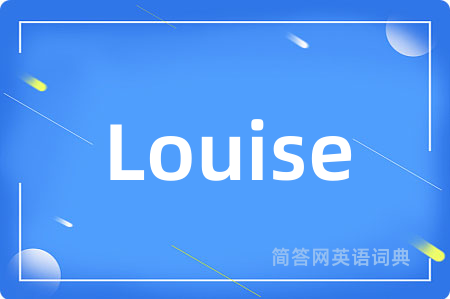 Louise