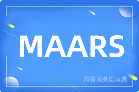 MAARS是什么意思,MAARS的中文翻译 MAARS