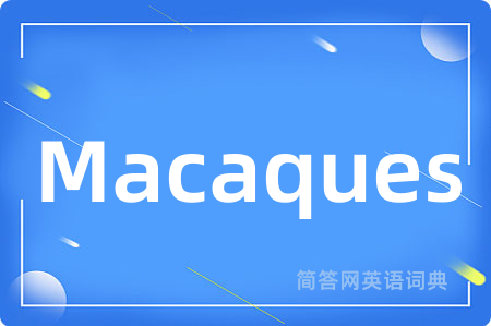 Macaques