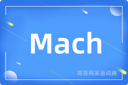 Mach