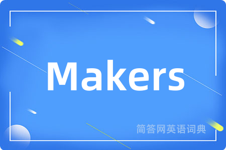 Makers