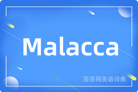 Malacca
