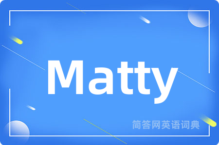 Matty