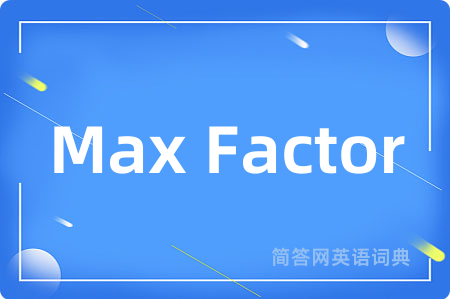Max Factor