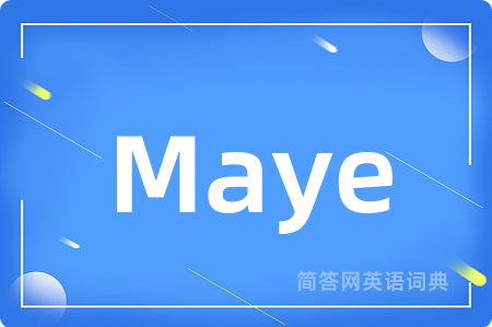 Maye