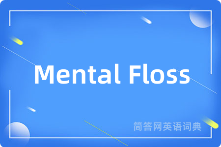 Mental Floss