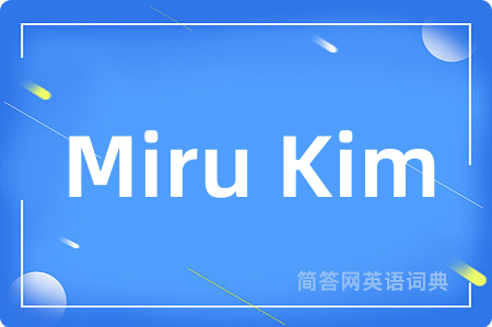 Miru Kim