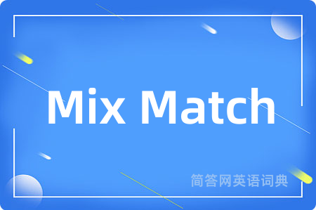 Mix Match