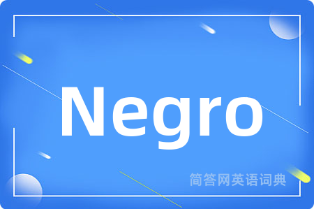 Negro
