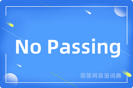 No Passing