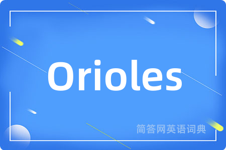 Orioles