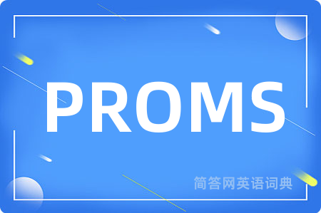 PROMS