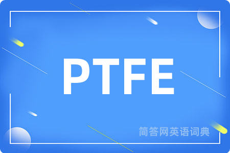 PTFE