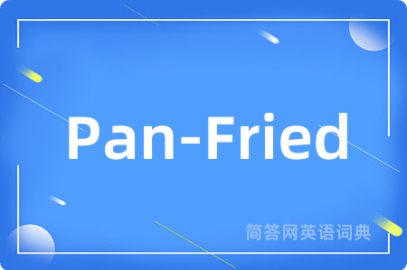 Pan-Fried