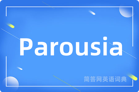 Parousia