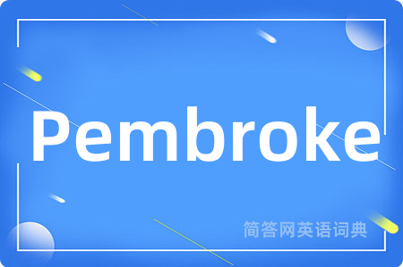 Pembroke