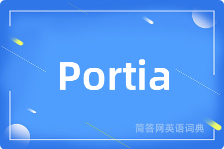 Portia