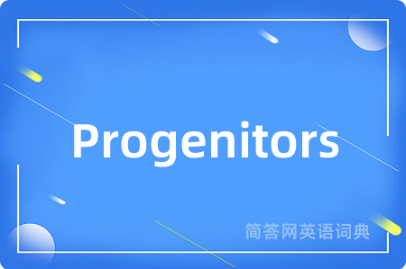 Progenitors