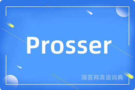 Prosser
