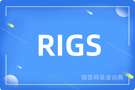 RIGS
